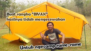 REVIEW RANGKA BIVAK BUATAN SENDIRI || Membuat rangka flysheet mudah jadi shelter