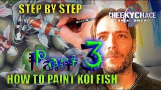 How to paint Koi fish pt 3/3 step by step Acrylic on Canvas easy