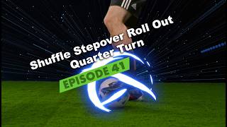 Episode 41 - Shuffle Stepover Roll Out Quarter Turn