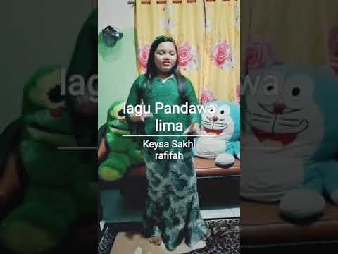 Lagu Pandawa lima ,keysa