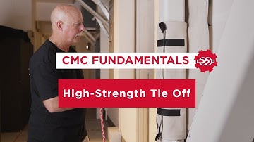 How to Tie a High-Strength Tie Off Anchor | CMC Fundamentals