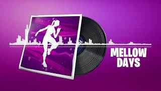 Fortnite | Mellow Days Lobby Music (Slick Emote Remix)
