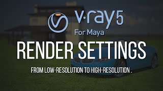 Maya   Vray 5 Render Setting [Easiest Way with explanation]