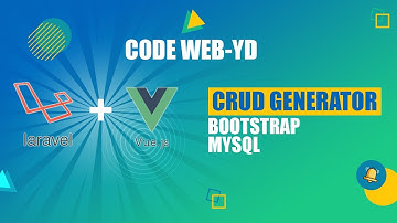 LARAVEL 8, VUE JS, My SQL Crud Generator