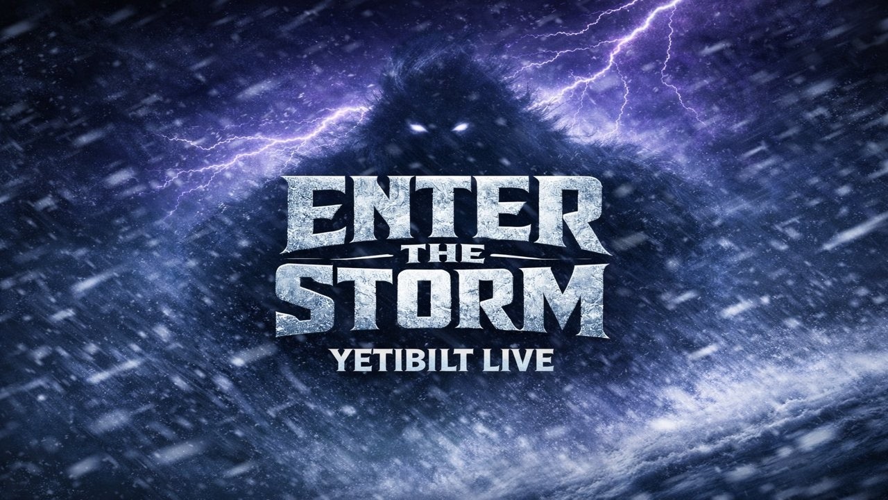 ENTER THE STORM ❄️ YETIBILT LIVE