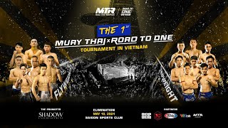 🔴 [Live In HD] The First Muay Thai Road To ONE in Vietnam | Elimination Round