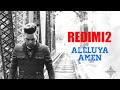 Descargar Aleluya Amen (Definicion) – Redimi2 (Redimi2Oficial) - redimi2oficial Descargar Aleluya Amen (Definicion) – Redimi2 (Redimi2Oficial) - redimi2oficial