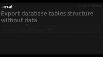 Export database tables structure without data