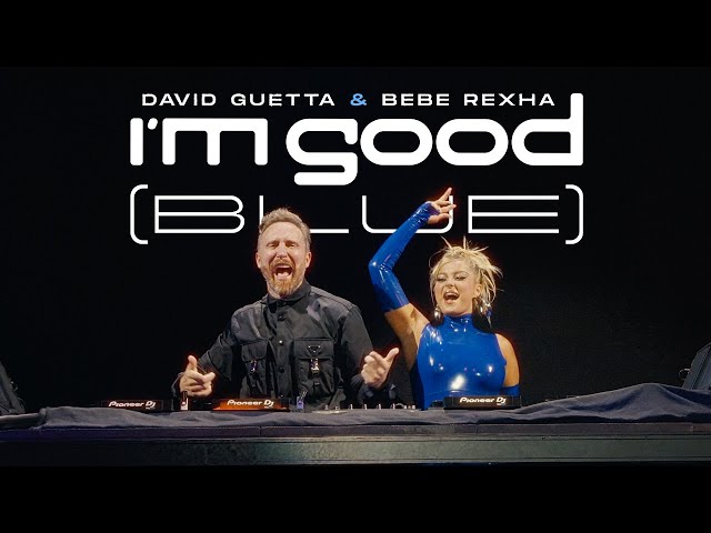 David Guetta & Bebe Rexha - I'm Good (Blue) [Live Performance] class=