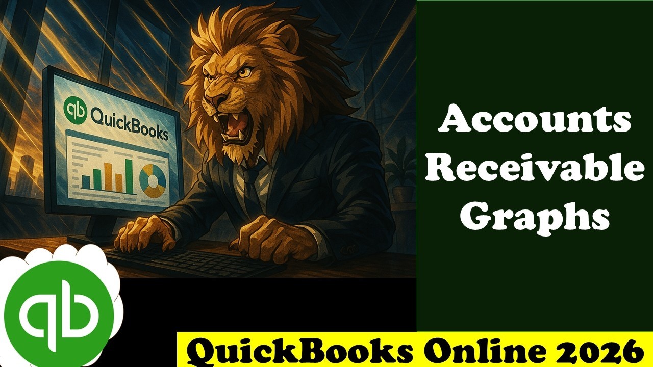 Accounts Receivable Graphs 4260 QuickBooks Online 2026 - YouTube