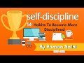 14 Habits To Become More Disciplined - Effective Tools To Develop Discipline By Roman Saini