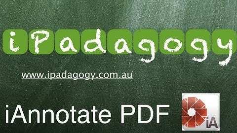 iPadagogy - App Tutorial - iAnnotate PDF Tutorial