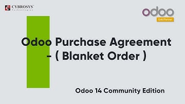Odoo Purchase Agreement(Blanket Order) | Odoo 14 Community