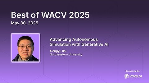 Computer Vision Meetup: Advancing Autonomous Simulation with Generative AI