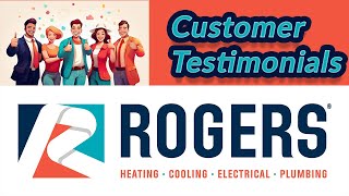 Rogers Heating & Cooling Customer Testimonial: Top-Notch HVAC Service You Can Trust!”