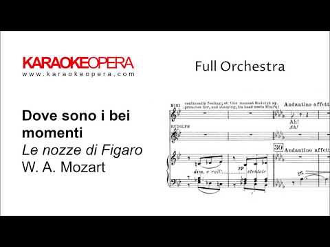 Karaoke Opera Dove Sono I Bei Momenti Le Nozze De Figaro Mozart Orchestra Only With Music