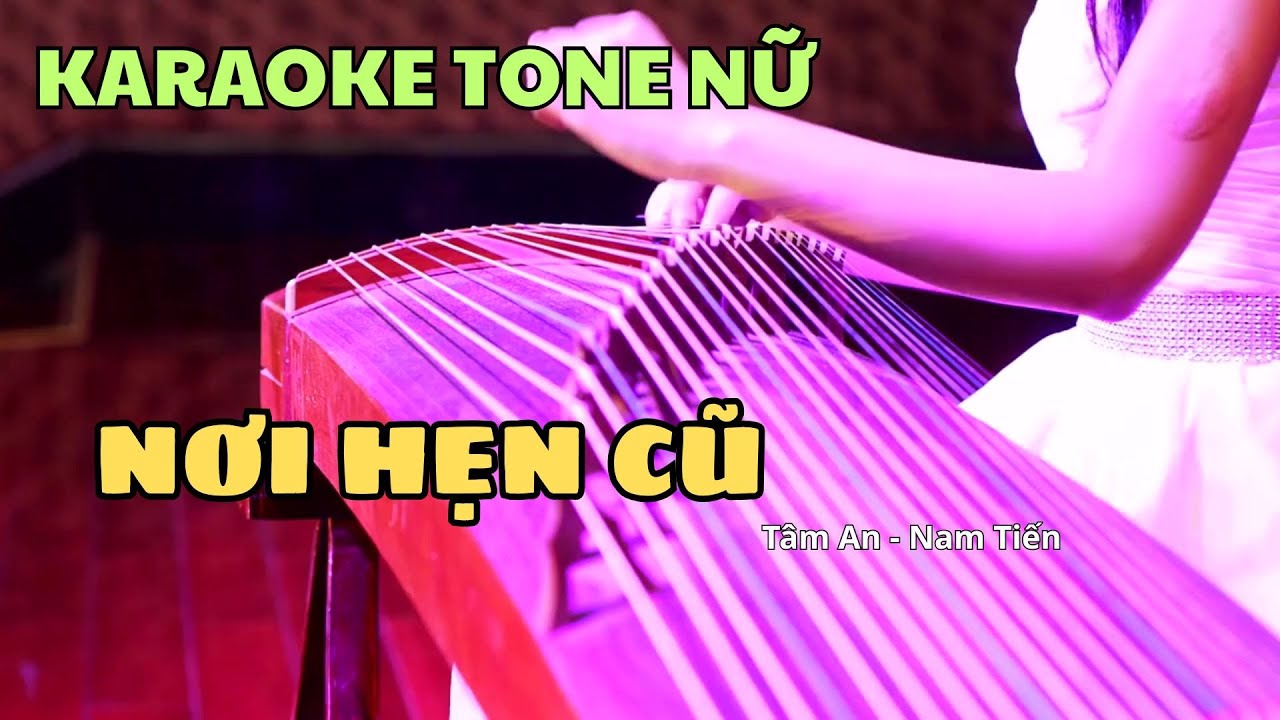 Karaoke Bolero - tone Nữ - Nơi Hẹn Cũ