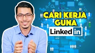 Cari Kerja Guna LinkedIn