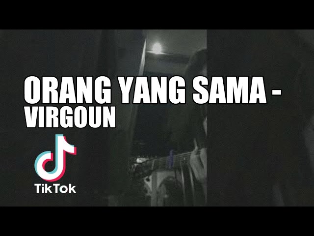 Seperti nadimu yang s'lalu denyutkan setia || Virgoun - Orang yang sama (Cover heyyrihh) class=