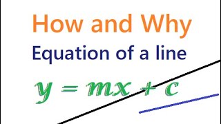 How and why | different equations of lines | y = mx + c, line passing through one and two points
