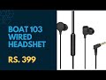 Unboxing Video ll Boat Bassheads 103 Black Wired Headshet#unboxing #gadgets #music .