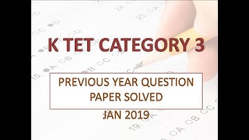 K TET || KTET || CATEGORY 3 || MATHS || PREVIOUS YEAR QUESTION PAPER SOLVED || Part 1