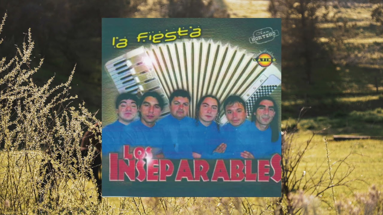 Los Inseparables - La Fiesta (Álbum Completo)