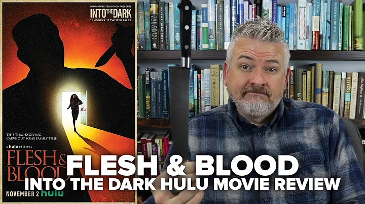 Flesh And Blood (2018) - Into The Dark Hulu Movie Review (No Spoilers) - DayDayNews