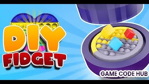 Fidget DIY toy maker  Make Trading fidget toys and pop it game | Game Code Hub