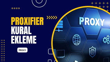 Proxifier | Kural - Filtre ekleme nasıl yapılır ?