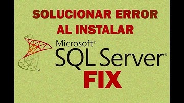Solucionar Error al Instalar SQL Server