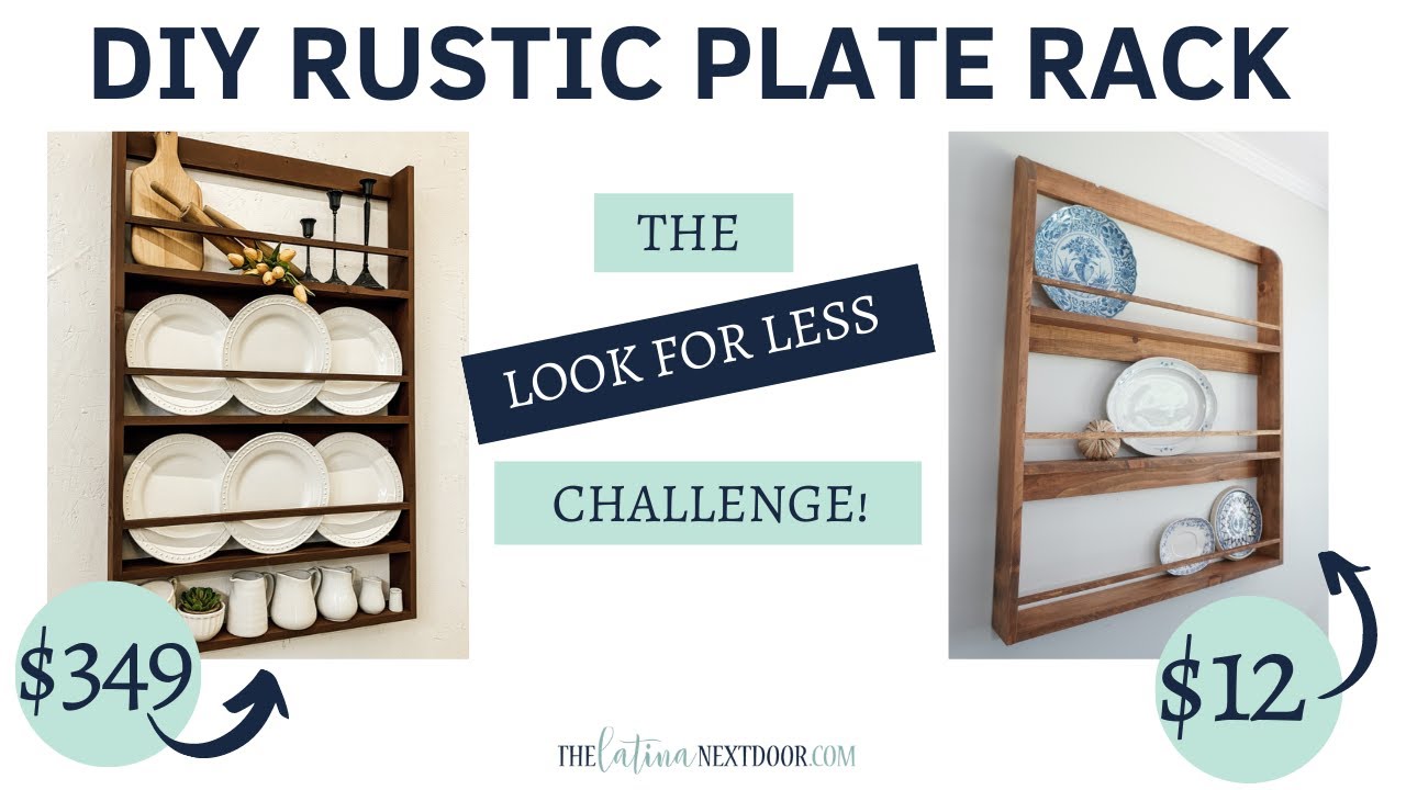Diy Rustic Dish Rack DIY RUSTIC PLATE RACK | LOOK FOR LESS CHALLENGE Sept 2020 with Desert ...
