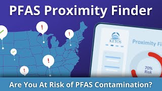 Are You At Risk For PFAS Contamination?