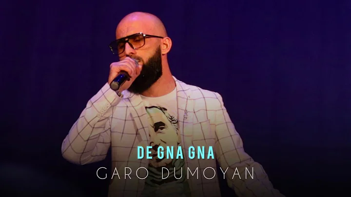 GARO DUMOYAN De Gna Gna