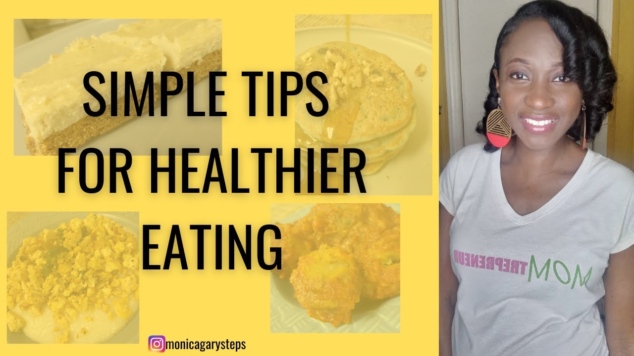 HOW TO START EATING HEALTHIER - YouTube