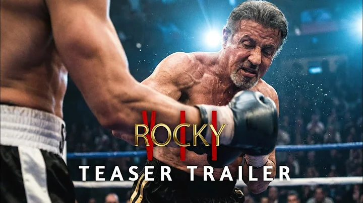 Rocky 7 – Teaser Trailer | Sylvester Stallone