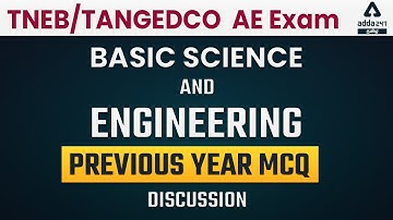 TNEB / TANGEDCO AE Exam 2022 | Basic Engineering And Science | Previous Year Question (MCQ)