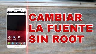METODOS Para CAMBIAR Tipo de FUENTE en Android SIN ROOT screenshot 4