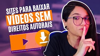 Onde Baixar VÍDEOS SEM DIREITOS AUTORAIS (Os 3 MELHORES Sites