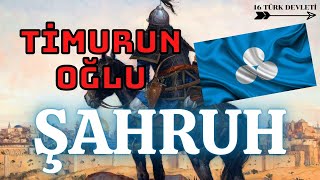 TİMUR'UN OĞLU ŞAHRUH