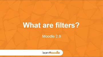 Learn Moodle 2015: What are Filters? (Moodle 2.9)