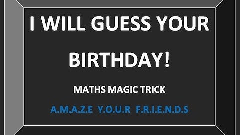 I will predict you birthday date! [Math magic trick]