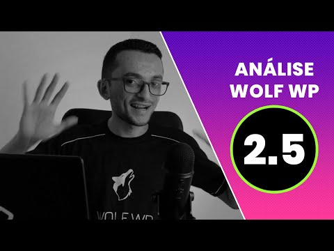 Análise Completa da nova versão 2.5.0 do Wolf WP