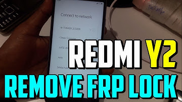 Redmi Y2 FRP Bypass without Box or Computer