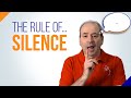 The Rule of Silence: The Free Source of Power in a Meeting