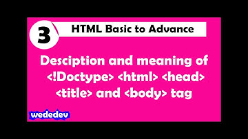 Html tutorial ||  Doctype html, head, title, body explanation  ||  Part-3