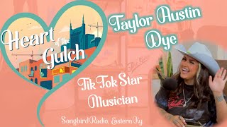 The Taylor Austin Dye Interview: Uncut