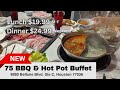 New 75 BBQ &amp; Hot Pot Buffet