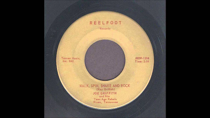 Joe Griffith - Walk, Spin, Shake And Rock - Rockab...