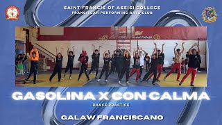 GASOLINA X CON CALMA DANCE PRACTICE (GALAW FRANCISCANO)